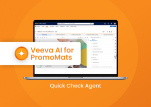 Veeva AI for PromoMats: Quick Check Agent and Content Agent